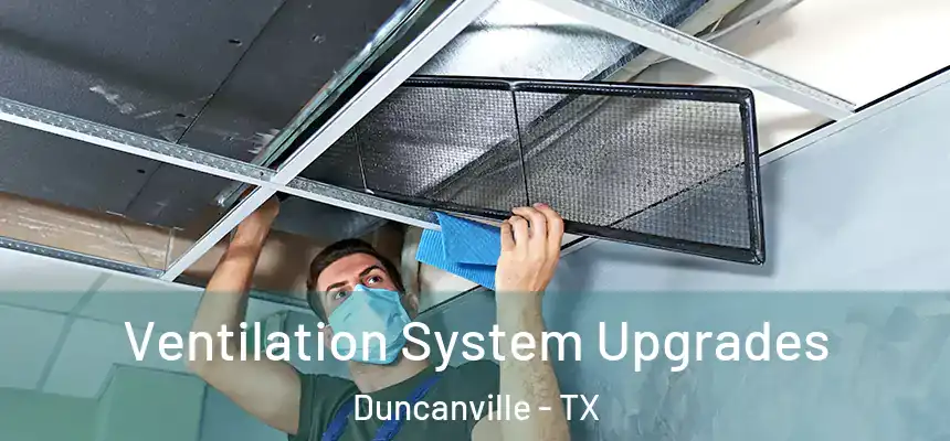  Ventilation System Upgrades Duncanville - TX